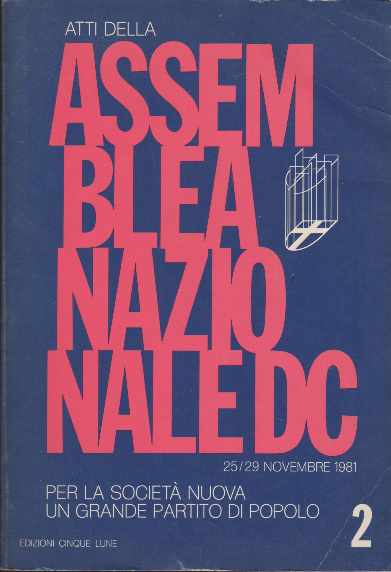 ASSEMBLEA NAZIONALE DC 25/29 Novembre 1981 Vol 2