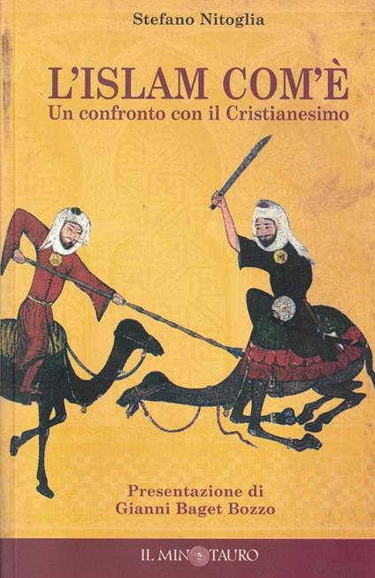 L' Islam com'è. Un confronto con il cristianesimo - copertina