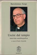 Uscire dal tempio. Intervista autobiografica