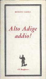 Alto Adige addio!