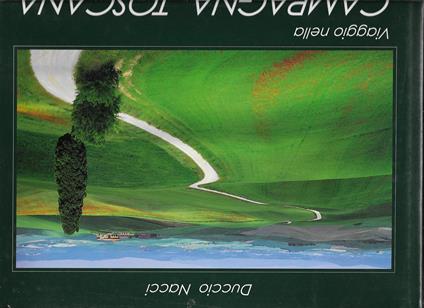 Viaggio nella campagna toscana ( Multilingue ita- franc. - tedesco e inglese ) - copertina