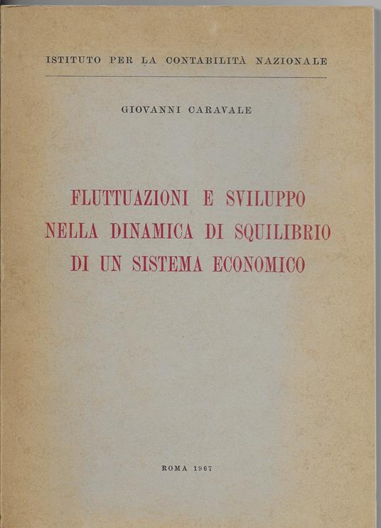 Fluttuazioni E Sviluppo Nella Dinamica Di Squilibrio Di Un Sistema Economico - copertina