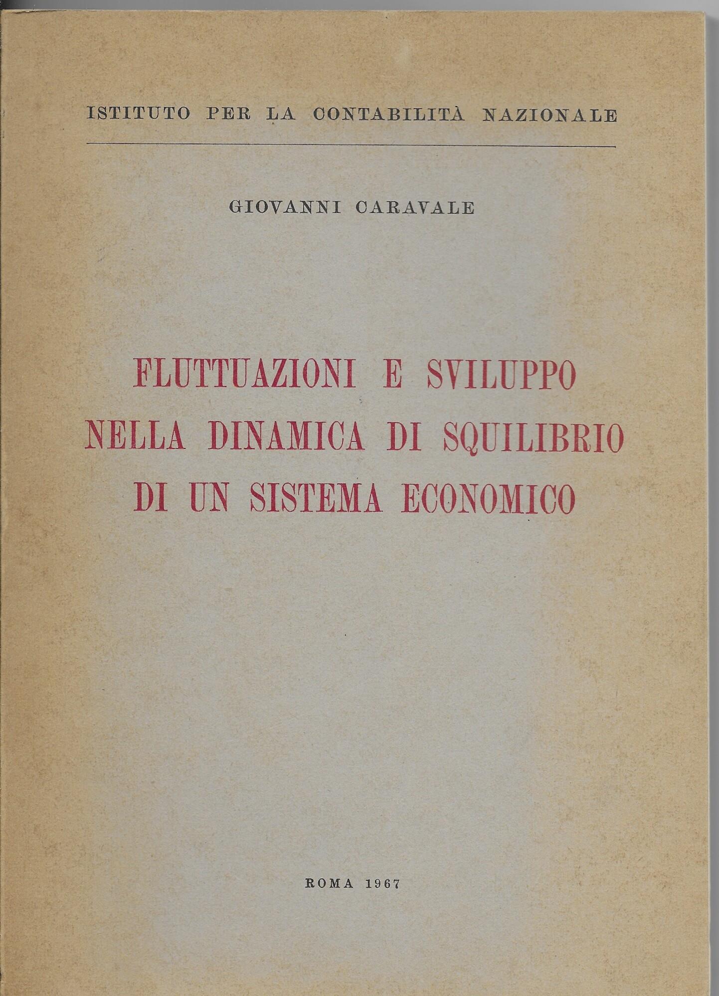 Fluttuazioni E Sviluppo Nella Dinamica Di Squilibrio Di Un Sistema Economico