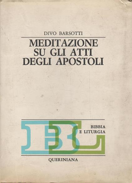 Meditazione Su Gli Atti Degli Apostoli - Divo Barsotti - copertina