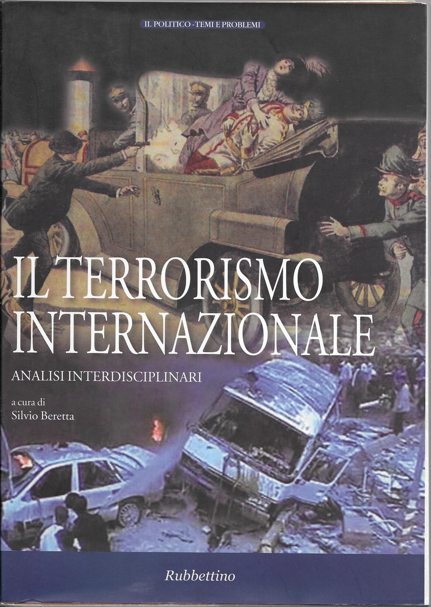 Il Terrorismo Internazionale - Analisi Interdisciplinari -