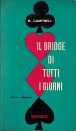 Il bridge di tutti i giorni