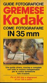 Guide Fotografiche - Come Fotografare In 35 Mm