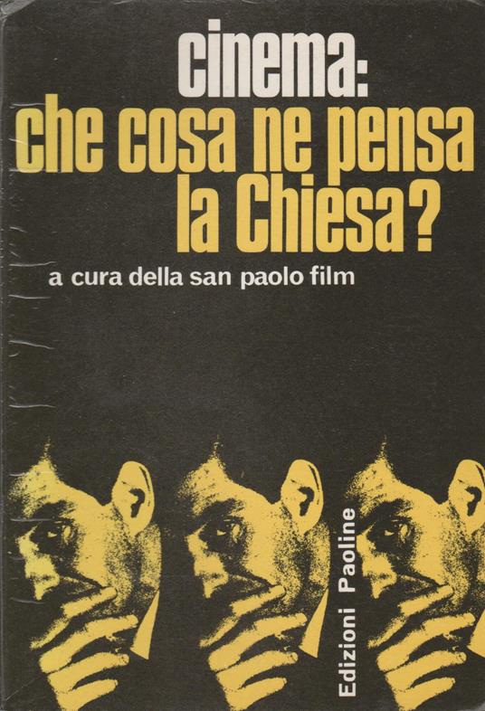 Cinema: Che Cosa Ne Pensa La Chiesa? - copertina