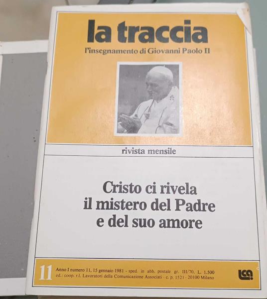La traccia. L'insegnamento di Giovanni paolo II. Annata completa 1981 - copertina