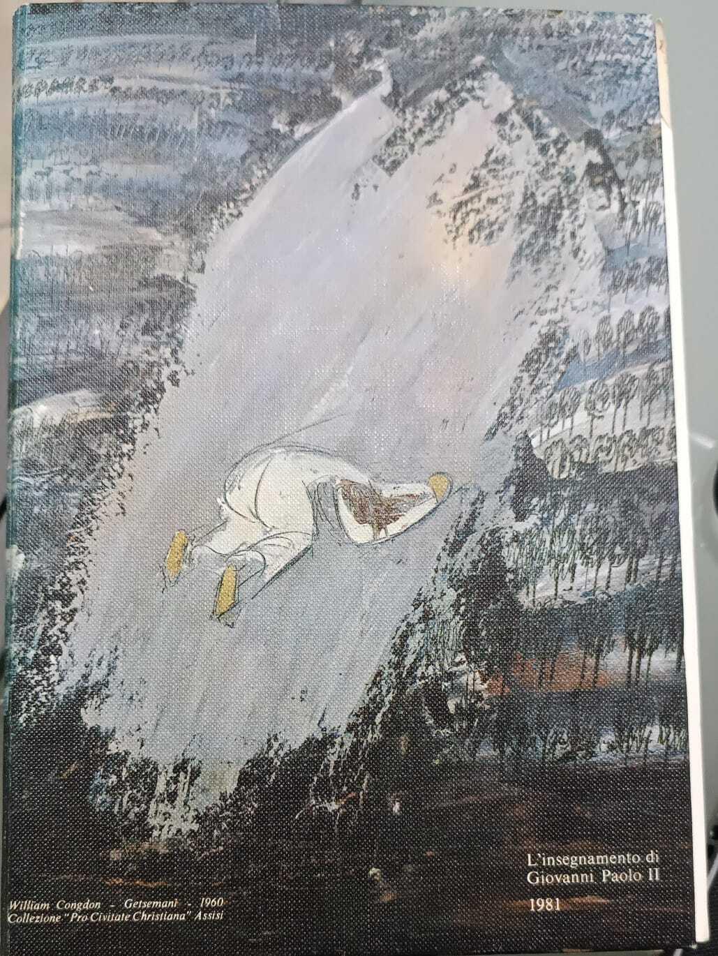 La traccia. L'insegnamento di Giovanni paolo II. Annata completa 1981