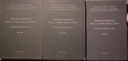 Tribunale speciale per la difesa dello Stato. Decisioni emesse nel 1928 TOMO 1, 2, 3 - copertina