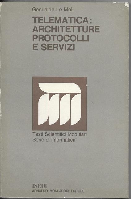 Telematica. Architetture, protocolli e servizi - copertina