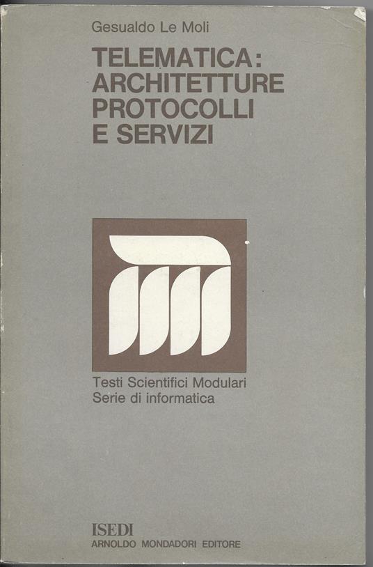 Telematica. Architetture, protocolli e servizi - copertina