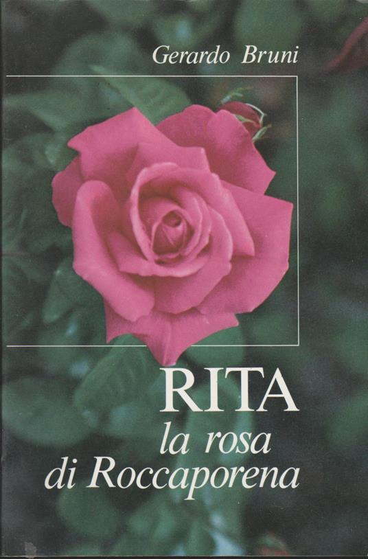 Rita. La rosa di Roccaporena - Gerardo Bruni - copertina