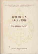 Martirologio Bologna 1943-1946