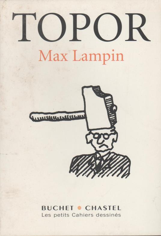 La vérité sur Max Lampin - Roland Topor - copertina