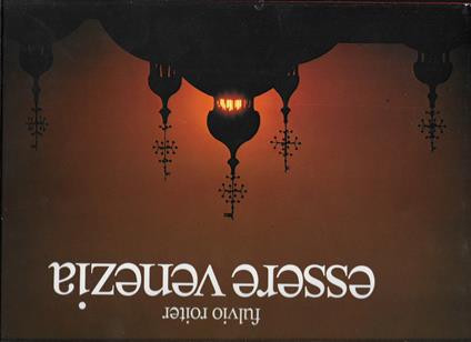 Essere Venezia - Fulvio Roiter - copertina
