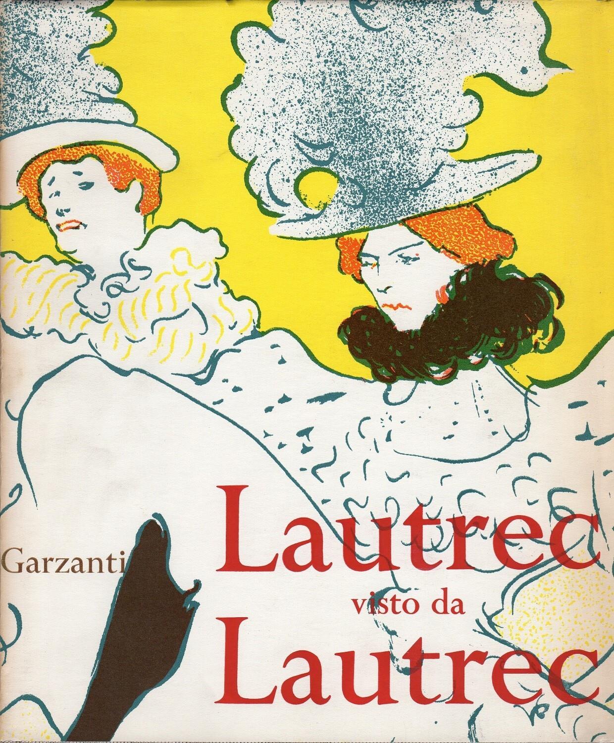 Lautrec visto da Lautrec