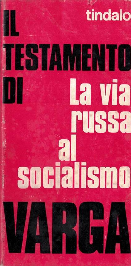 Il testamento di Varga. La via russa al socialismo - copertina