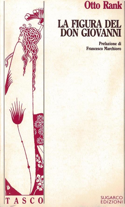 La figura del Don Giovanni. La funzione sociale dell'arte poetica - Otto Rank - copertina