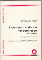 Il comunismo storico novecentesco (1917-1991). Un bilancio storicoe teorico