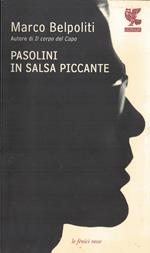 Pasolini in salsa piccante