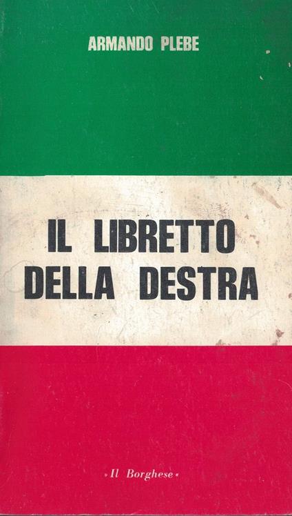 Il libretto della destra - Armando Plebe - copertina