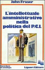 L' intellettuale amministrativo nella politica del PCI