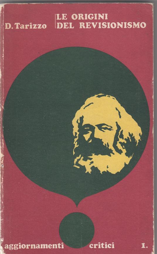 Le Origini Del Revisionismo - Domenico Tarizzo - copertina