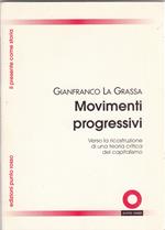 Movimenti progressivi. Verso la ricostruzione di una teoria critica del capitalismo