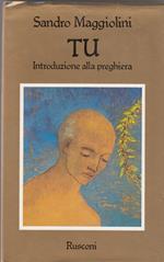 Tu. Introduzione alla preghiera