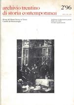 Archivio trentino di storia contemporanea. Rivista del Museo storico in Trento - Castello del Buonconsiglio