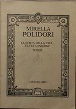 La porta della vita… oltre l'inferno. Poesie