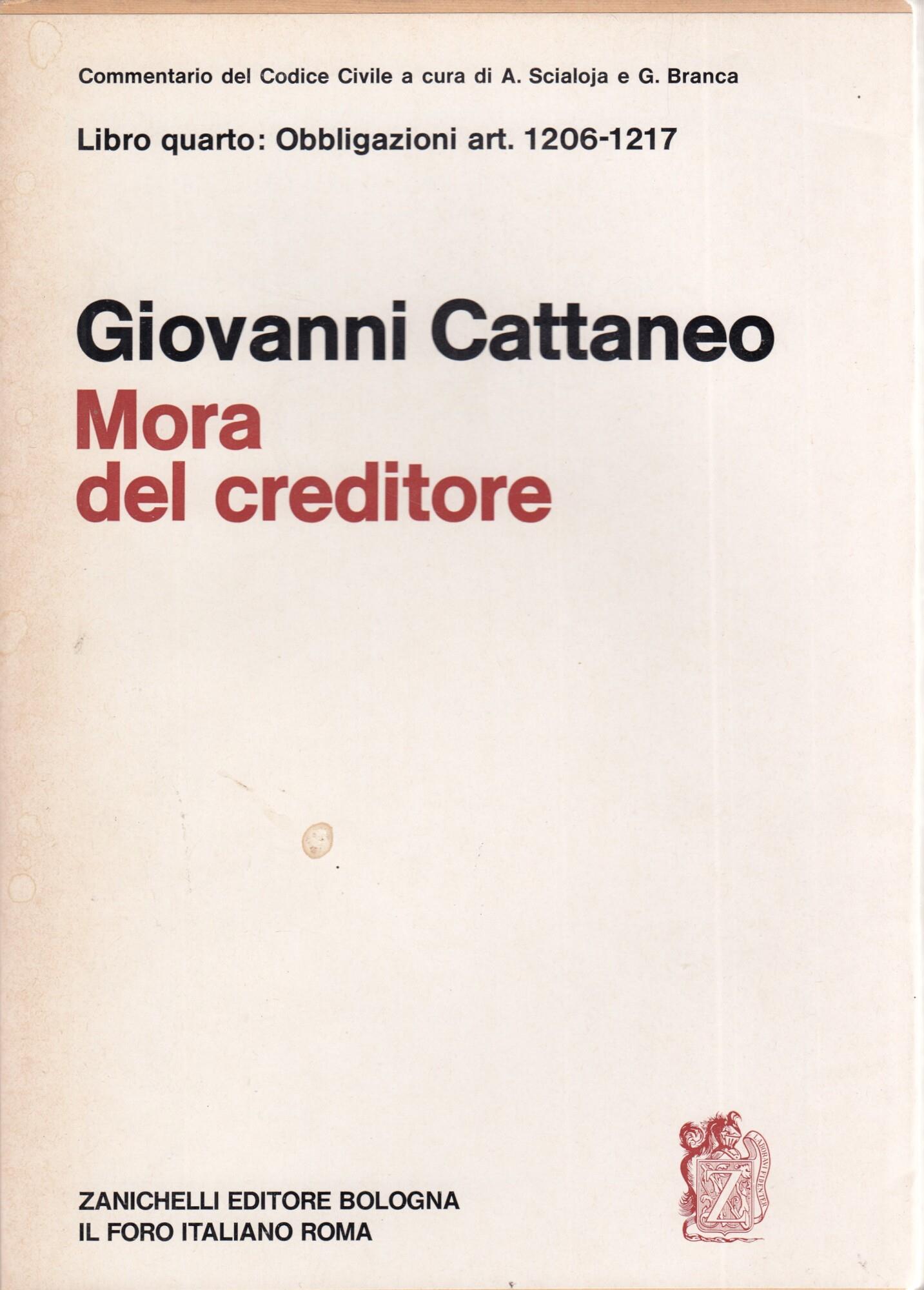 Mora del creditore.Commentario del Codice Civile. Libro IV - Obbligazioni Art. 1206-1217. Mora del creditore