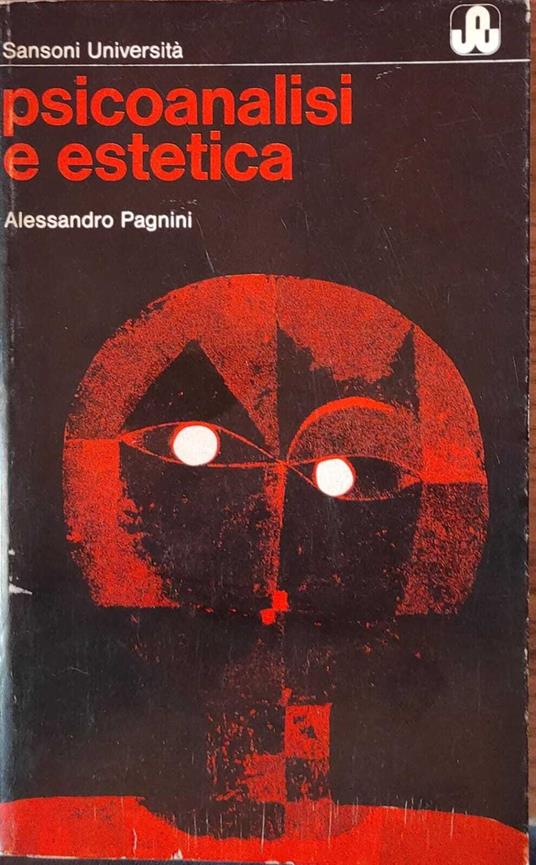 Psicoanalisi e estetica - Alessandro Pagnini - copertina