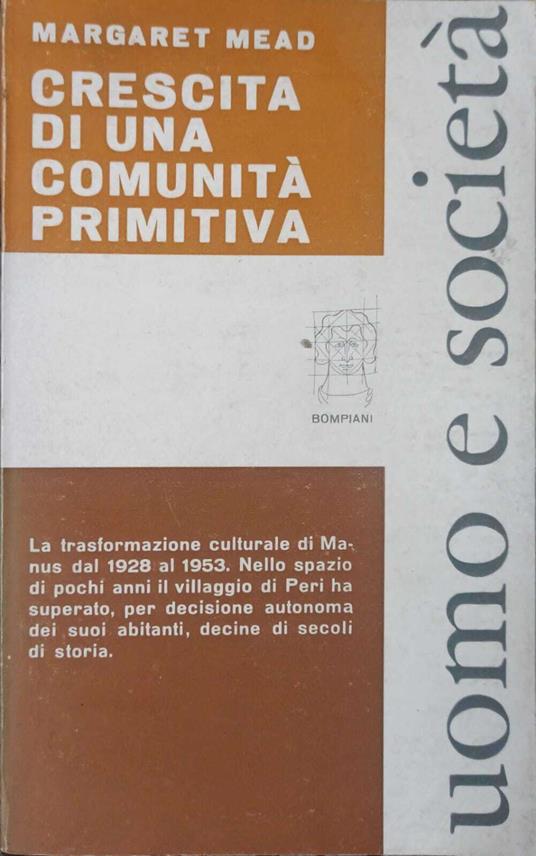 Crescita di una comunità primitiva. Trasformazioni culturali a Manus, 1928 - 1953 - Margaret Mead - copertina