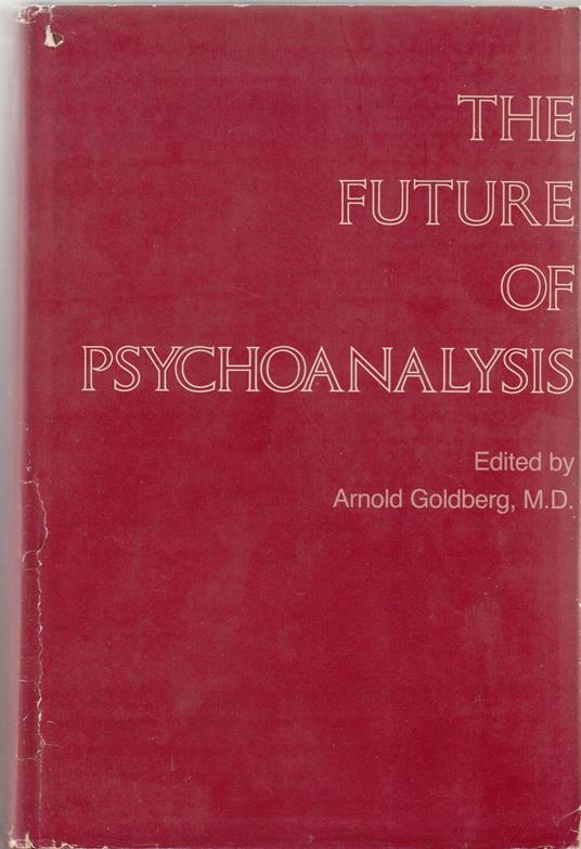 Title: The Future of Psychoanalysis Essays in Honor of He - copertina