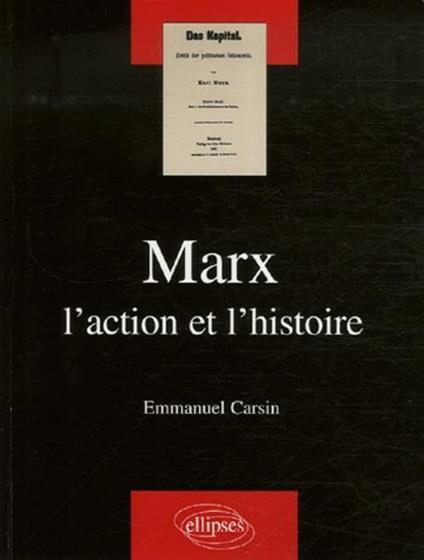 Marx : l'action et l'histoire - copertina