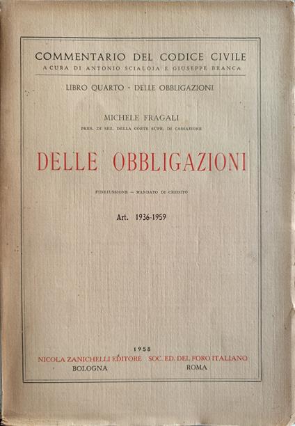 Libro quarto delle obbligazioni. Art 1936-1959. Fideiussione , mandato di credito - M. Fragali - copertina
