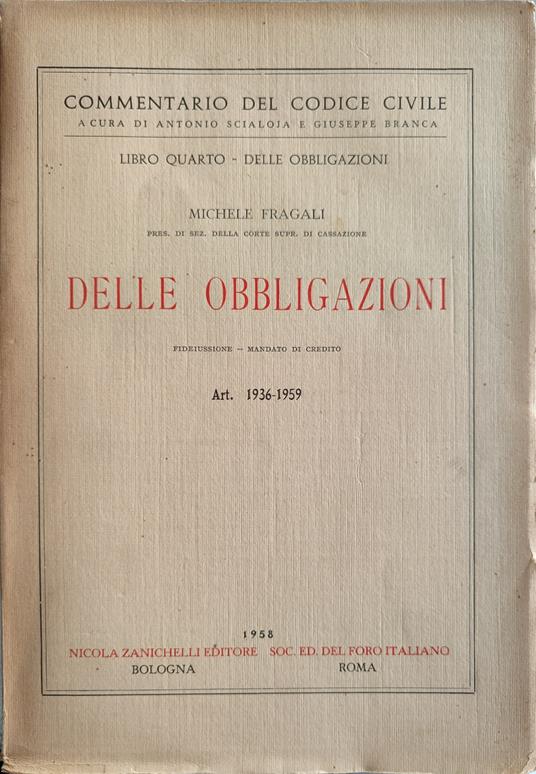 Libro quarto delle obbligazioni. Art 1936-1959. Fideiussione , mandato di credito - M. Fragali - copertina