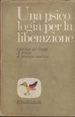 Una psicologia per la liberazione contributi del gruppo di Firenze di psicologia analitica