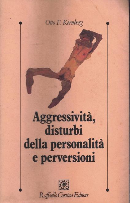 AggressivitÃ , disturbi della personalitÃ  e perversioni - copertina