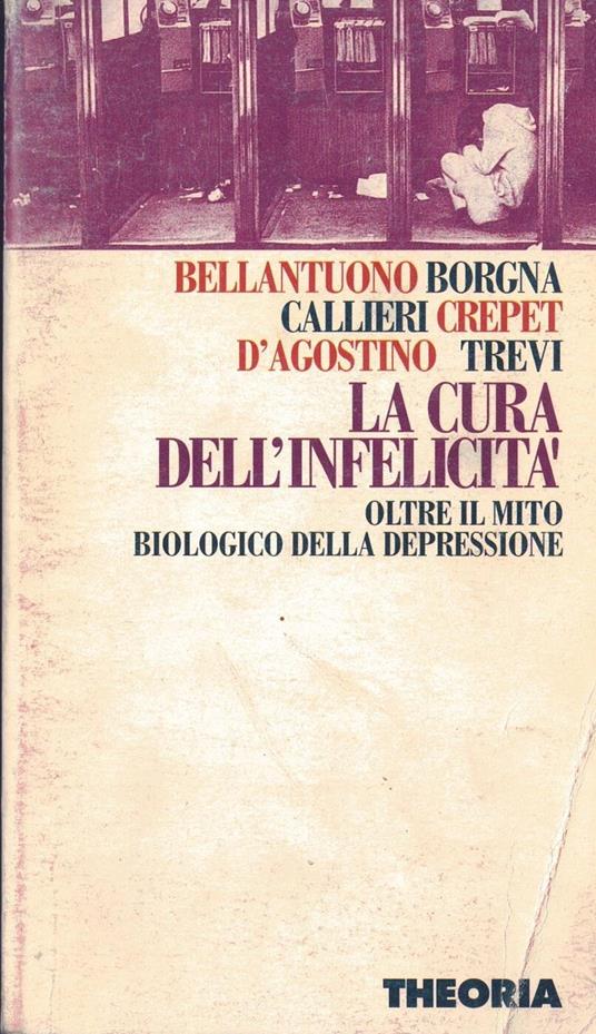 La cura dell'infelicità oltre il mito della depressione - copertina