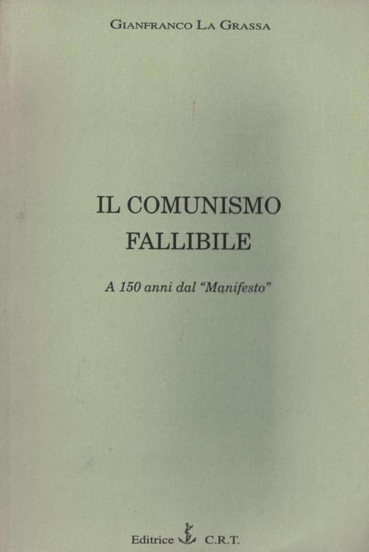 Il comunismo fallibile a 150 anni dal "manifesto" - copertina