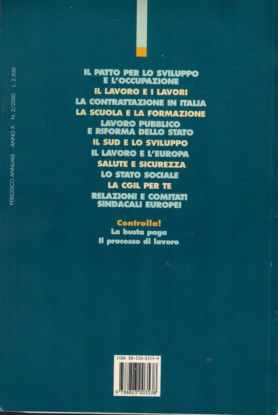 La Cgil, i tuoi diritti : 2000