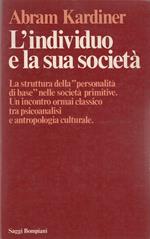 L' Individuo E La Sua Societa'