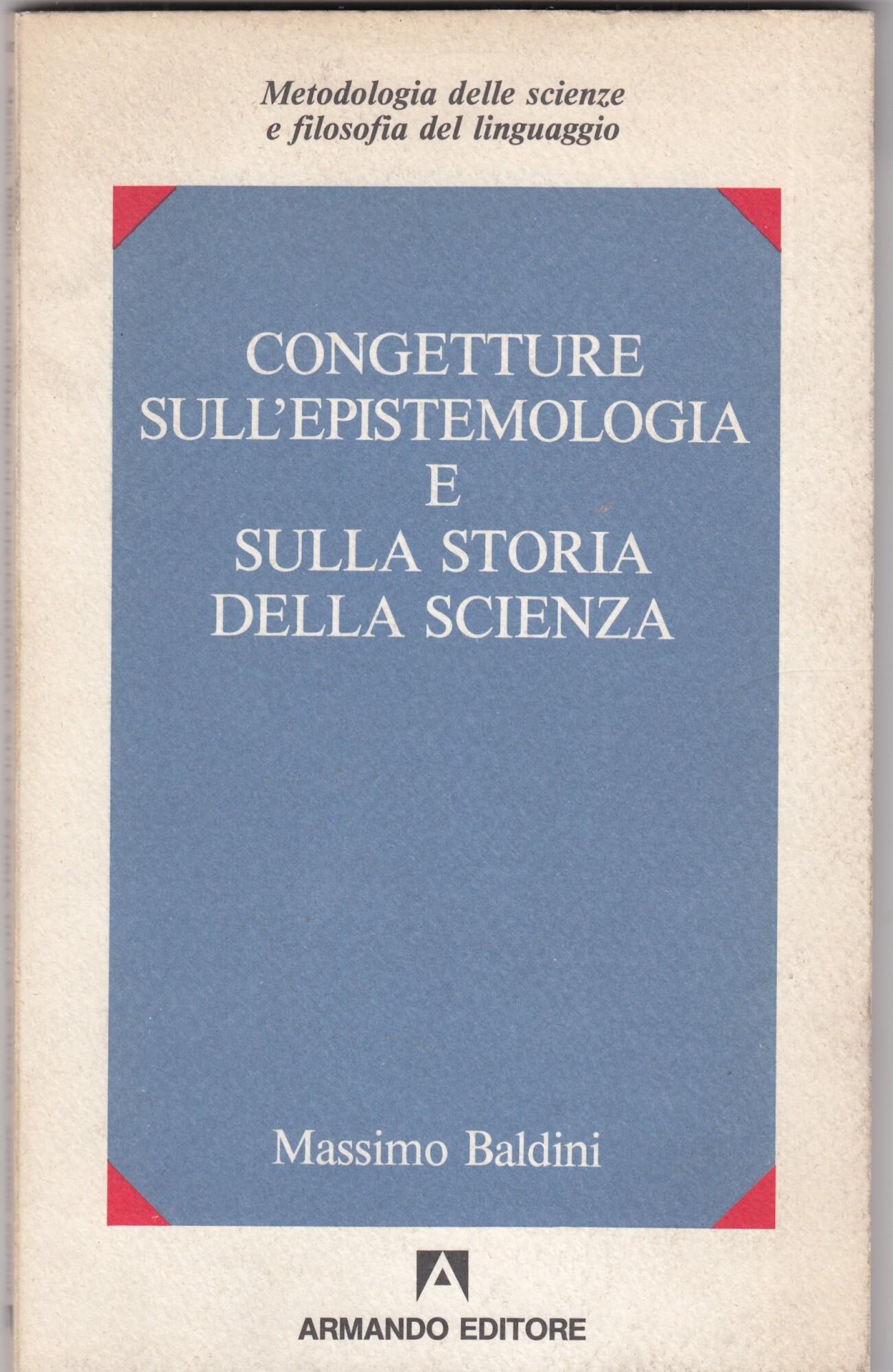 Congetture Sull'Epistemologia E Sulla Storia Della Scienza