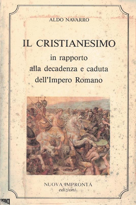Il Cristianesimo in rapporto alla decadenza e caduta dell'impero romano - copertina