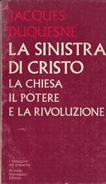 La sinistra di Cristo. La chiesa, Il potere e la rivoluzione