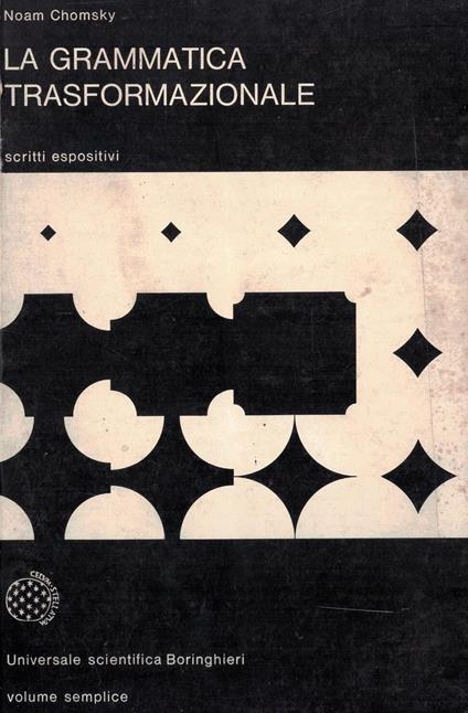 La grammatica trasformazionale. Saggi espositivi - Noam Chomsky - copertina
